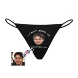 Custom Face Without You Women's G-String Panties
